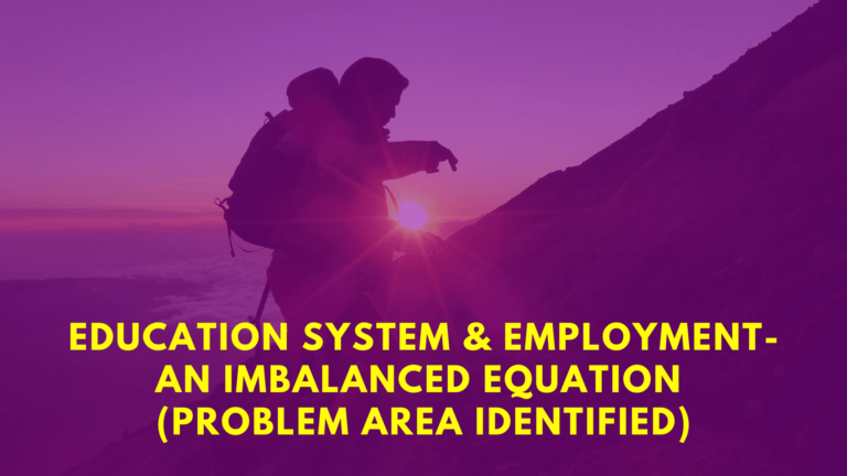 Education System & Employment-An Imbalanced Equation…(The Action Plan)