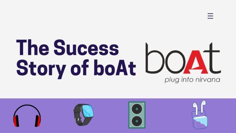 The Sucess Story of Boat